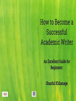 cover image of How to Become a Successful Academic Writer